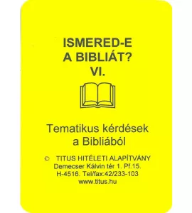 Ismered-e a Bibliát? VI.